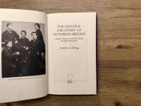 THE JAPANESE DISCOVERY OF VICTORIAN BRITAIN   EARLY TRAVEL ENCOUNTERS IN THE FAR WEST