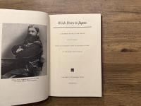 With Perry to Japan   A MEMOIR BY WILLIAM HEINE   TRANSLATED, WITH AN INTRODUCTION AND ANNOTATIONS, BY FREDERIC TRAUTMANN