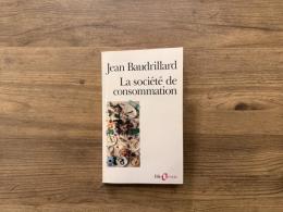 La societe de consommation ses mythes ses structures   Preface de J. P. Mayer