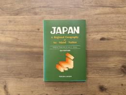 JAPAN  A Regional Geography of An Island Nation