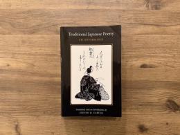 Traditional Japanese Poetry  AN ANTHOLOGY