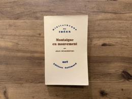 MONTAIGNE EN MOUVEMENT