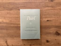 THE COMPLETE WORKS OF THE Pearl POET   Translated with an Introduction by CASEY FINCH   Facing-page Middle English Texts Edited by MALCOLM ANDREW AND RONALD WALDRON  CLIFFORD PETERSON