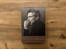 POWER, POLITICS, AND CULTURE   INTERVIEWS WITH EDWARD W. SAID  Edited and with an Introduction by GAURI VISWANATHAN