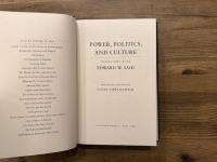 POWER, POLITICS, AND CULTURE   INTERVIEWS WITH EDWARD W. SAID  Edited and with an Introduction by GAURI VISWANATHAN