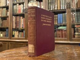 AMERICAN DIPLOMACY IN THE ORIENT