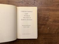 CERTAIN THINGS LAST  The Selected Short Stories of SHERWOOD ANDERSON  Edited and Introduced by Charles E. Modlin