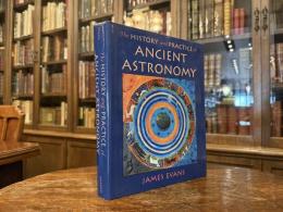 The History & Practice of Ancient Astronomy