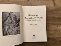 Women of Classical Mythology  A BIOGRAPHICAL DICTIONARY