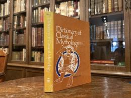 Dictionary of Classical Mythology  SYMBOLS  ATTRIBUTES & ASSOCIATIONS   Illustrations by John Schlesinger