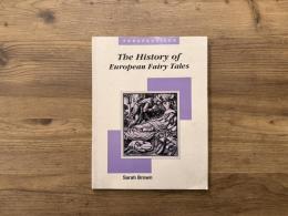 THE HISTORY OF EUROPEAN FAIRY TALES