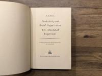 Productivity and Social Organization  The Ahmedabad Experiment  TECHNICAL INNOVATION, WORK ORGANIZATION AND MANAGEMENT