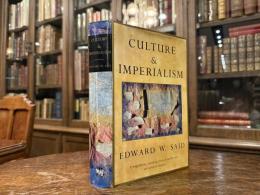 CULTURE AND IMPERIALISM