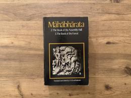 The Mahabharata  2 The Book of the Assenbly Hall  3 The Book of the Forest