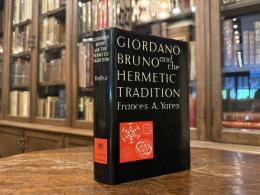 GIORDANO BRUNO AND THE HERMETIC TRADITION