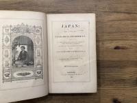 JAPAN:  AN ACCOUNT, GEOGRAPHICAL AND HISTORICAL, FROM THE EARLIEST PERIOD AT WHICH THE ISLANDS COMPOSING THIS EMPIRE WERE KNOWN TO EUROPEANS, DOWN TO THE PRESENT TIME, AND THE Expedition Fitted Out in the United States, etc. With Numerous Illustrations.