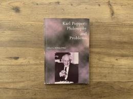 KARL POPPER: PHILOSOPHY AND PROBLEMS