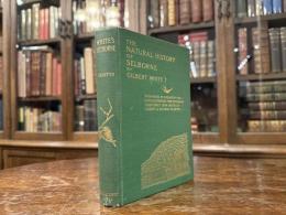 THE NATURAL HISTORY OF SELBORNE  WITH NOTES BY R. KEARTON and 123 Illustrations from Photographs taken direct from Nature by Cherry and Richard Kearton