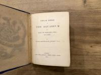 POPULAR HHISTORY OF THE AQUARIUM OF MARINE AND FRESH-WATER ANIMALS AND PLANTS.