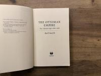 THE OTTOMAN EMPIRE  The Classical Age 1300-1600