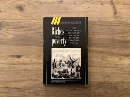 RICHES AND POVERTY   An intellectual history of political economy in Britain, 1750-1834