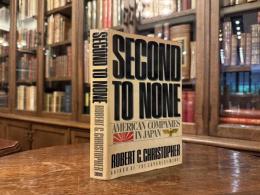 SECOND TO NONE   AMERICAN COMPANIES IN JAPAN