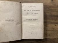 NARRATIVE OF THE EARL OF ELGIN'S MISSION TO CHINA AND JAPAN IN THE YEARS 1857, '58, '59   WITH ILLUSTRATIONS FROM ORIGINAL DRAWINGS & PHOTOGRAPHS   SECOND EDITION  IN TWO VOLUMES