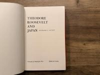 THEODORE ROOSEVELT AND JAPAN