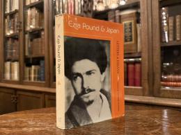 Ezra Pound & Japan  LETTERS AND ESSAYS