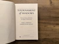 TOURNAMENT of SHADOWS  The Great Game and the Race for Empire in Central Asia