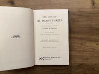 THE LIFE OF SIR HARRY PARKES  SOMETIME HER MAJESTY'S MINISTER TO CHINA & JAPAN   IN TWO VOLUMES   WITH A PORTRAIT AND MAPS