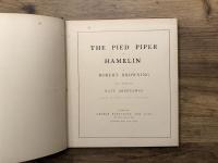 THE PIED PIPER OF HAMELIN OF ROBERT BROWNING   WITH 35 ILLUSTRATIONS BY KATE GREENAWAY  ENGRAVED AND PRINTED IN COLOURS BY EDMUND EVANS