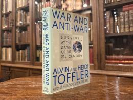 WAR AND ANTI-WAR   SURVIVAL AT THE DAWN OF THE 21st CENTURY