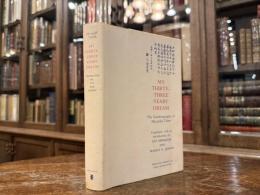 MY THIRTY-THREE YEARS' DREAM  The Autobiograpy of Miyazaki Toten   Translated, with an introduction, by ETO SHINKICHI AND MARIUS B. JANSEN