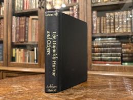 The Dunwich Horror and Others   Selected by August Derleth, With Texts Edited by S. T. Joshi And an Introduction by Robert Bloch