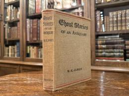 GHOST-STORIES OF AN ANTIQUARY  WITH FOUR ILLUSTRATIONS BY THE LATE JAMES McBRYDE  EIGHTH IMPRESSION