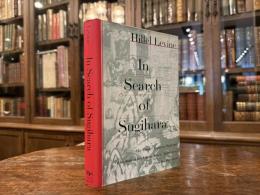 In Search of SUGIHARA    The Elusive Japanese Diplomat Who Risked His Life to Rescue 10,000 Jewsfrom the Holocaust