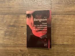Essai sur les donnees immediates de la conscience    Edition critique dirigee par Frederic Worms