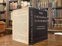 THE SARAGOSSA MANUSCRIPT   A COLLECTION OF WEIRD TALES   Edited and with Preface by Roger Caillois   Translated by Elizabeth Abbott