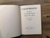 CALIFORNIOS   The Saga of the Hard-riding Vaqueros, America's First Cowboys   WRITTEN AND ILLUSTRATED BY Jo Mora