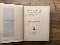 EPOCHS of CHINESE & JAPANESE ART   AN OUTLINE HISTORY OF EAST ASIATIC DESIGN.