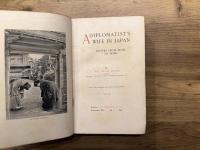 A DIPLOMATIST'S WIFE IN JAPAN   LETTERS FROM HOME TO HOME   WITH TWO HUNDRED AND FIFTY ILLUSTRATIONS