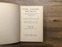 TUDOR ECONOMIC DOCUMENTS   BEING SELECT DOCUMENTS ILLUSTRATING THE ECONOMIC AND SOCIAL HISTORY OF TUDOR ENGLAND   IN THREE VOLUMES