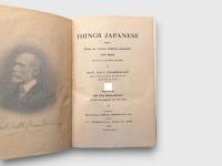 THINGS JAPANESE  BEING Notes on various subjects connected with Japan  For the use of travellers and others   Reprint of the 1905 Fifth Edition Revised   to which two appendices have been added