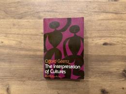 THE INTERPRETATION OF CULTURES   SELACTED ESSAYS