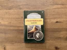 UNBEATEN TRACKS IN JAPAN    With a new Introduction by PAT BARR