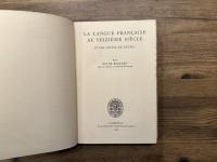LA LANGUE FRANCAISE AU SEIZIEME SIECLE  ETUDE SUIVIE DE TEXTES