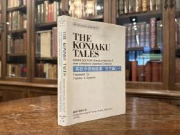 THE KONJAKU TALES  INDIAN SECTION (I)   From a Medieval Japanese Collection  Translated and Annotated and Introduced by Yoshiko Kurata Dykstra