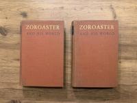 ZOROASTER AND HIS WORLD