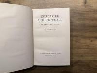 ZOROASTER AND HIS WORLD